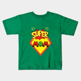 Súper mamá! Regalo especial para el día de las mdres Kids T-Shirt